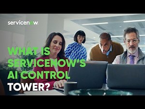 What is ServiceNow's AI Control Tower?