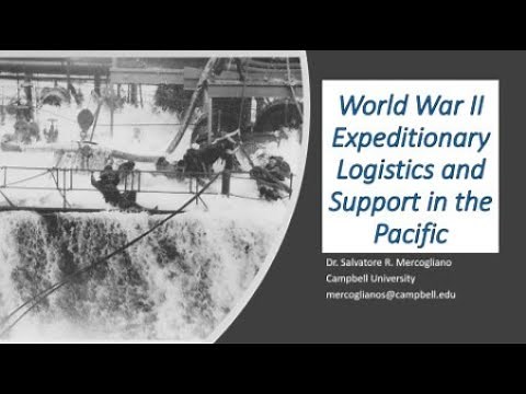 World War Two Expeditionary Logistics and Support in the Pacific | What's Going on With Shipping?