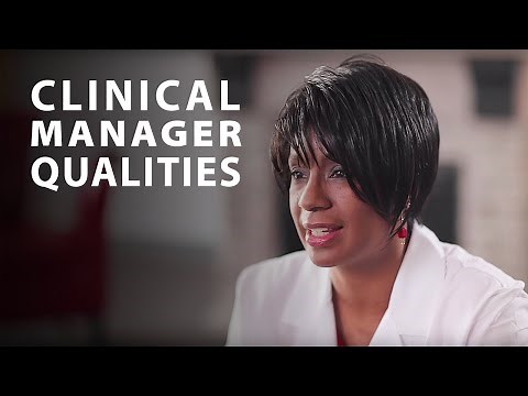The Qualities of a Clinical Manager