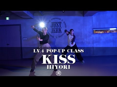 HIYORI Choreography（LV.4）｜Corbyn Besson - Kiss