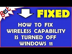 how to fix wireless capability is turned off windows 11