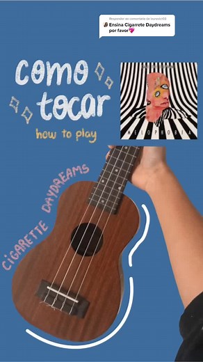 Cigarette Daydreams Ukulele Tutorial: How to Play Cover
