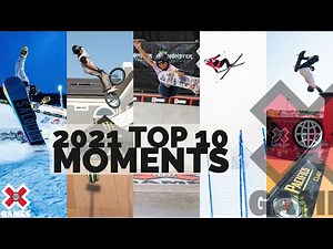 2021 Top Ten X Games Moments