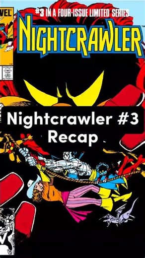 Nightcrawler #3 Recap #empreadingclub #epiccollection #marvel #xmen