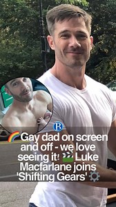 Big news — Luke Macfarlane is officially cast as Sam Parker in Shifting Gears. The guy who gave us Scotty Wandell, Killjoys’ D’avin, and so many dreamy Hallmark moments is still building. And with a daughter and a partner behind him, this one hits deeper. 💙 #LukeMacfarlane #ShiftingGears #LGBTQ | BGay.com