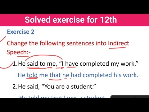 Exercise 2 direct and indirect speech from English excellent grammar guide class 12th