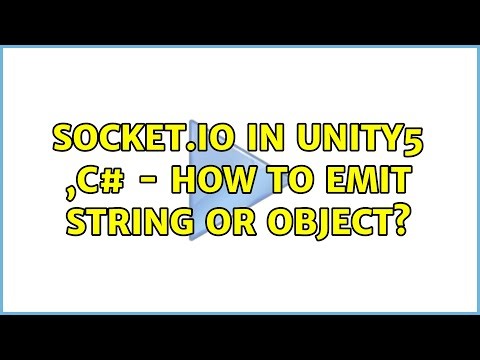 Socket.IO in unity5 ,C# - how to emit string or object?