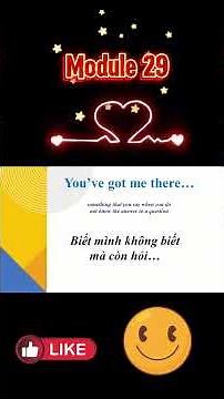 👉 “Học Tiếng Anh Bao Nhiêu Năm Vẫn Không Nói Được? Đây Là Lý Do” NHỮNG CÂU THÔNG DỤNG .BÀI 29.