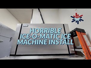 HORRIBLE ICE-O-MATIC INSTALL