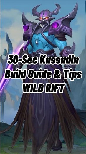Quick Kassadin Build Guide and Tips | League Of Legends: Wild Rift