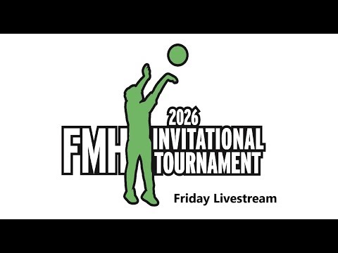 2026 FMH Invitational Tournament - Friday