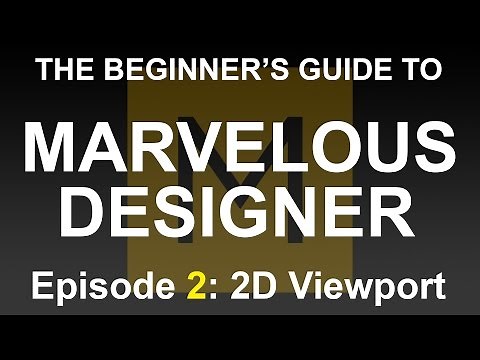 Beginner's Guide to Marvelous Designer - Episode 2: 2D viewport