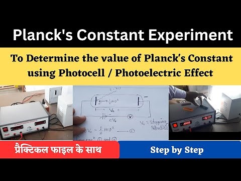 Planck's Constant Experiment | To Determine the value of Planck's Constant using Photocell