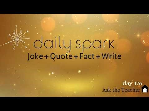 Morning Meeting Idea: Funny Joke + Quote of the Day + Writing Prompt | Daily Spark for Kids (176)