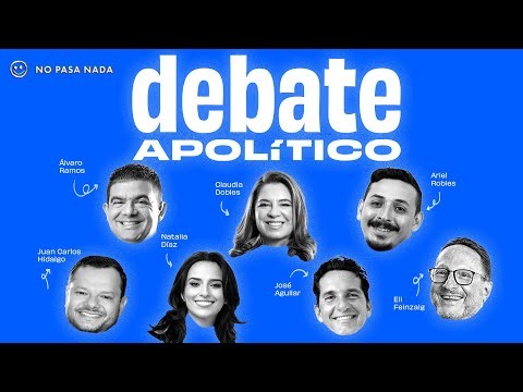 DEBATE NO PASA NADA CR | APOLÍTICO 2026 |