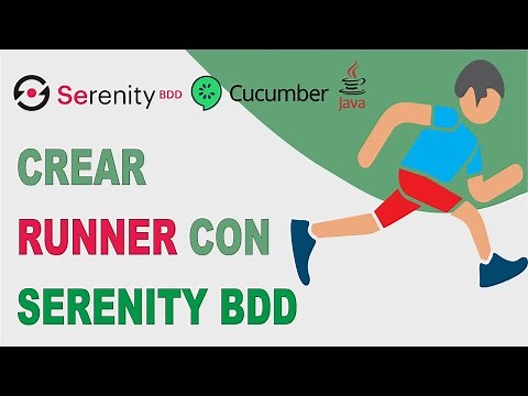 Como crear runners de pruebas automatizadas con Serenity BDD