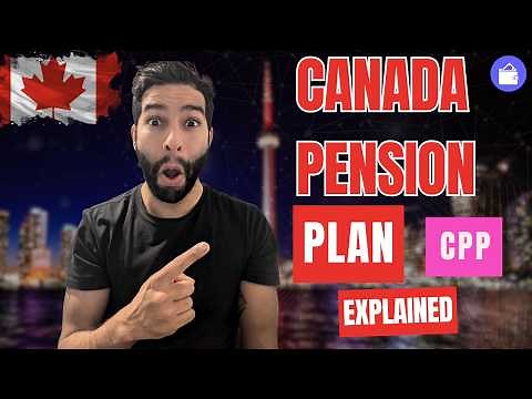 Canada Pension Plan (CPP) Explained: The Ultimate Guide To The Canada Pension Plan