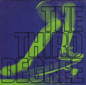 The Third Degree - The Third Degree