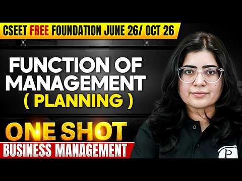 Business Management | Functions of Management (Planning) | CSEET Foundation June 2026 / Oct 2026
