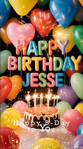 🎂 Happy Birthday Jesse 🎉 Beautiful Birthday Song, Wishes & Celebration Video 💖