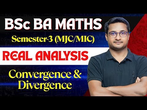 Convergent and Divergent Sequences | Real Analysis | BSc BA Math Semester 3 | Thakur Sir