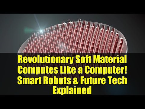 Revolutionary Soft Material Computes Like a Computer! Smart Robots & Future Tech Explained