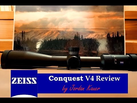 ZEISS Conquest V4 Review by Jordan Kauer