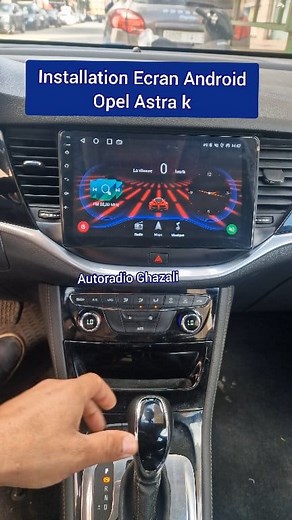 #Opel #Astra_k_2019 #Installation #Ecran #Android | Autoradio Ghazali