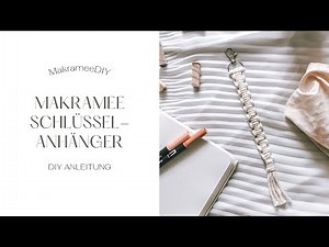 Makramee Schlüsselanhänger selber knoten | Anleitung für Anfänger | Tutorial