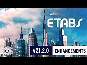ETABS v21.2.0 ENHANCEMENTS