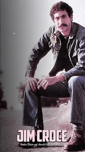 Jim Croce Greatest Hits – Time In A Bottle