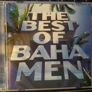Baha Men - The Best Of Baha Men