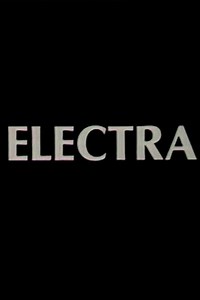 Electra Summary, Latest News, Trailer, Cast, Where to Watch and More