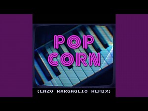 Popcorn (Enzo Margaglio Remix)