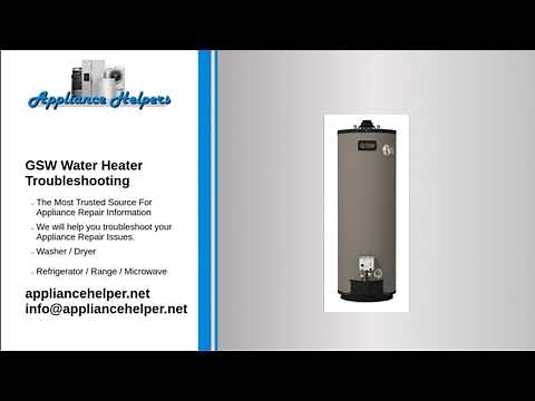 GSW Water Heater Troubleshooting
