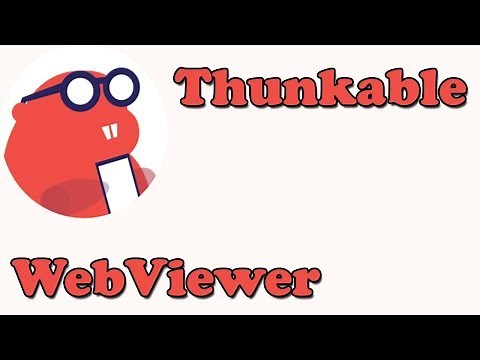 THUNKABLE: WEBVIEWERR ¿QUE ES? Y ¿COMO FUNCIONA?