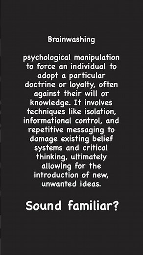 What is brainwashing?