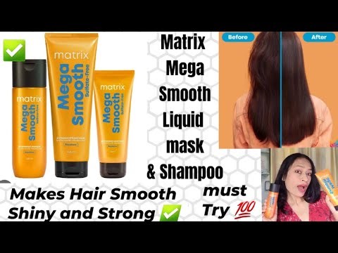 Matrix Mega Smooth Liquid Mask and Shampoo Review || liquid hair mask || mega smooth shampoo