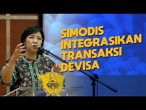SIMODIS, INTEGRASIKAN TRANSAKSI DEVISA
