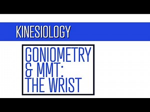 Wrist: Goniometry and Manual Muscle Testing