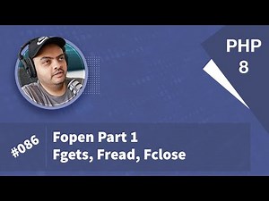 Learn PHP 8 In Arabic 2022 - #086 - fopen Part 1 - fgets, fread, fclose