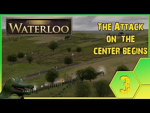 Scourge of War Remastered - Waterloo - Allied Full Battle Part 3