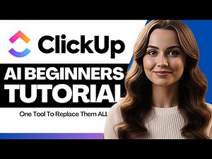 ClickUp AI Tutorial | How to Use ClickUp for Project Management 2026