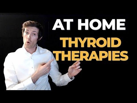 7 Thyroid therapies You can do at home