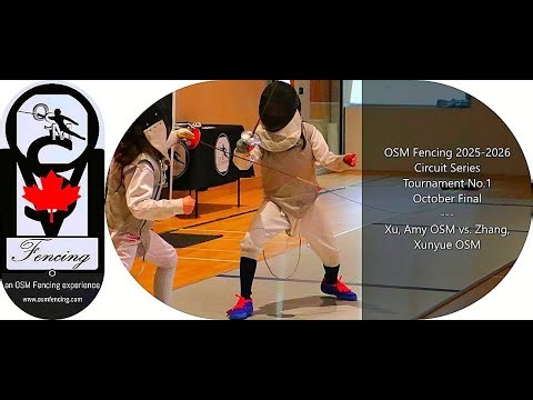 OSM Fencing 2025-2026 Circuit Series No.1 Y10 Foil Final Xu, Amy vs. Zhang, Xunyue