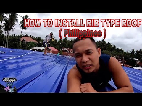 Paano mag install ng Color Roof ( RIB TYPE ROOF )‪@EL2peInlandboy‬