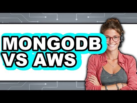 MongoDB Vs AWS - Which Is Better?