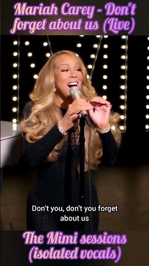 Mariah Carey - Don't forget about us (The Mimi Sessions) [isolated vocals] #mariahcarey #fyp #mc16