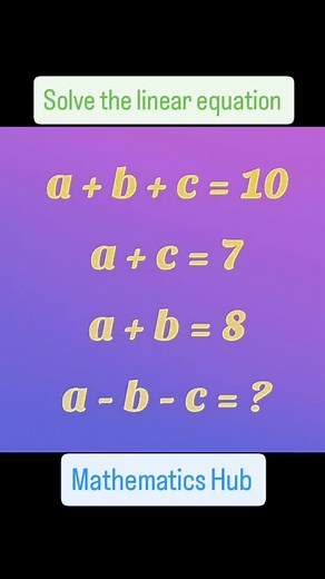 61 reactions · 103 comments | Solve the linear equations #viralreels #viral #maths #solve | Mathematics Hub | Facebook