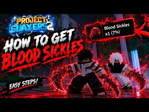 Blood Sickles Location! My FIRST Tutorial (Project Slayers 2)
